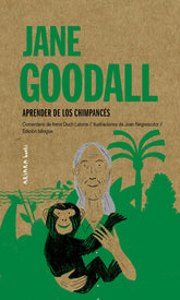 JANE GOODALL APRENDER DE LOS CHIMPANCES - 9788417440992